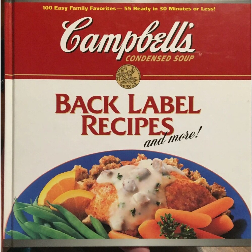 Back Label Recipes and More! by Campbell's: New